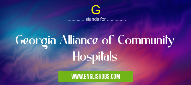 G means Georgia Alliance of Community Hospitals G