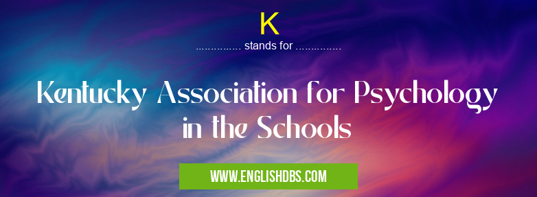 K means Kentucky Association for Psychology in the Schools K