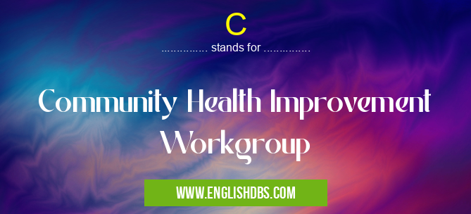 C means Community Health Improvement Workgroup C