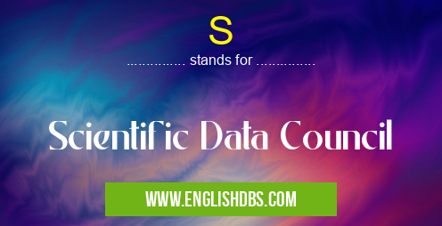 S means Scientific Data Council S