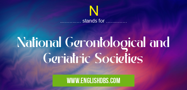 N means National Gerontological and Geriatric Societies N