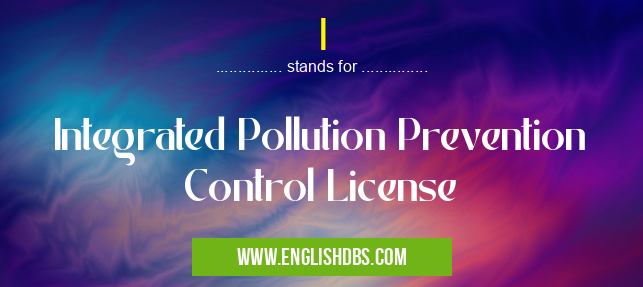 I means Integrated Pollution Prevention Control License I