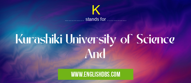 K means Kurashiki University of Science And K