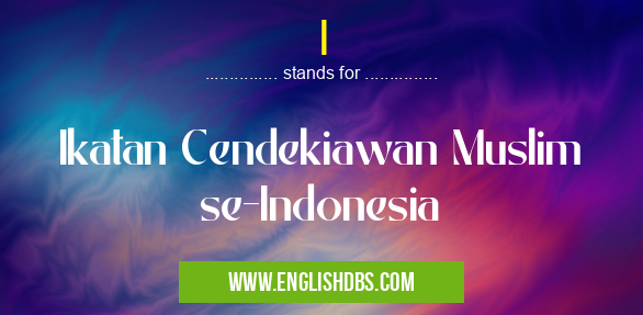 I means Ikatan Cendekiawan Muslim se-Indonesia I