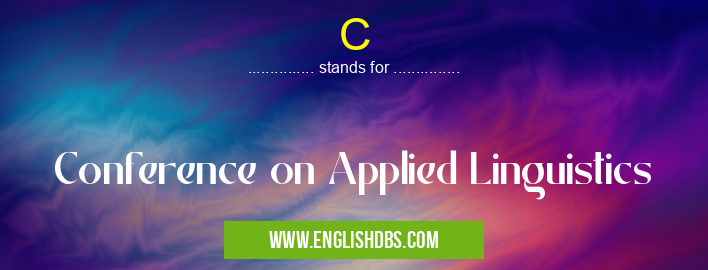 C means Conference on Applied Linguistics C