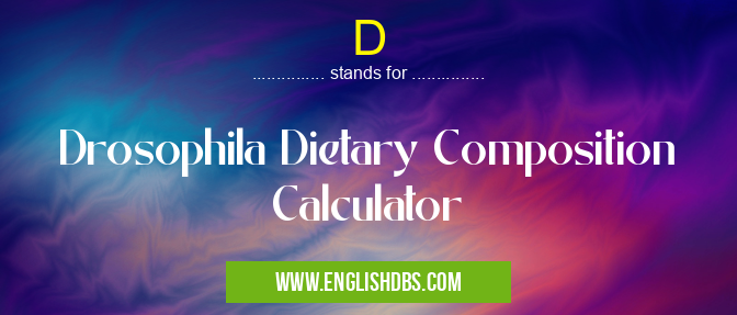 D means Drosophila Dietary Composition Calculator D