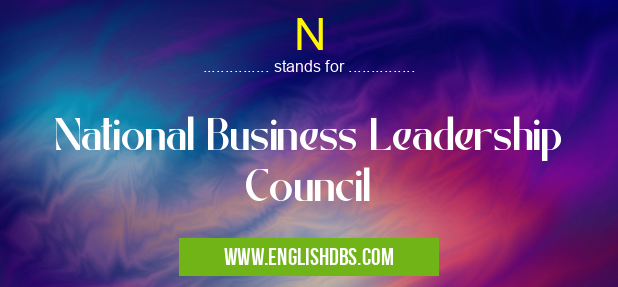 N means National Business Leadership Council N