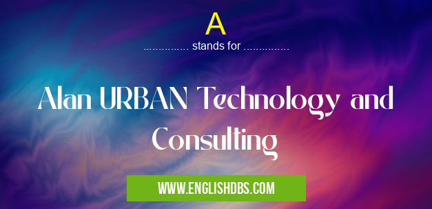 A means Alan URBAN Technology and Consulting A
