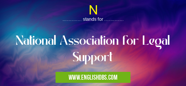 N means National Association for Legal Support N