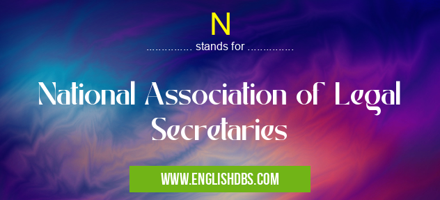N means National Association of Legal Secretaries N