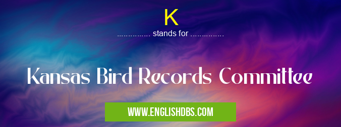 K means Kansas Bird Records Committee K