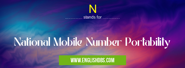 N means National Mobile Number Portability N