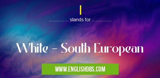 I means White – South European I