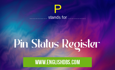 P means Pin Status Register P
