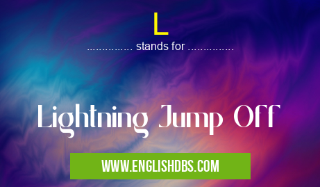 L means Lightning Jump Off L