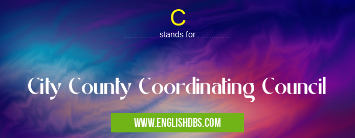 C means City County Coordinating Council C