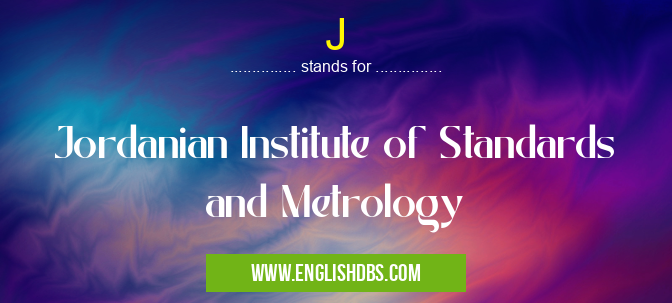 J means Jordanian Institute of Standards and Metrology J