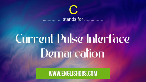 C means Current Pulse Interface Demarcation C