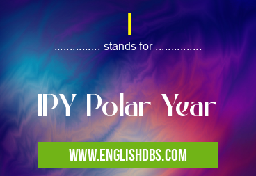 I means IPY Polar Year I