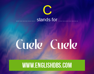 C means Cuele Cuele C