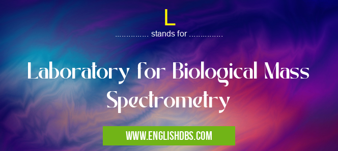 L means Laboratory for Biological Mass Spectrometry L