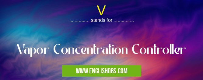 V means Vapor Concentration Controller V