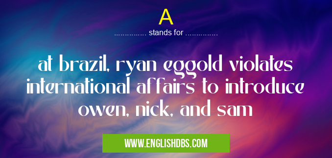 A means at brazil, ryan eggold violates international affairs to introduce owen, nick, and sam A