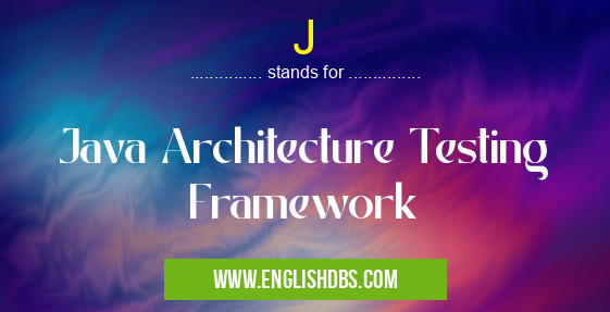 J means Java Architecture Testing Framework J