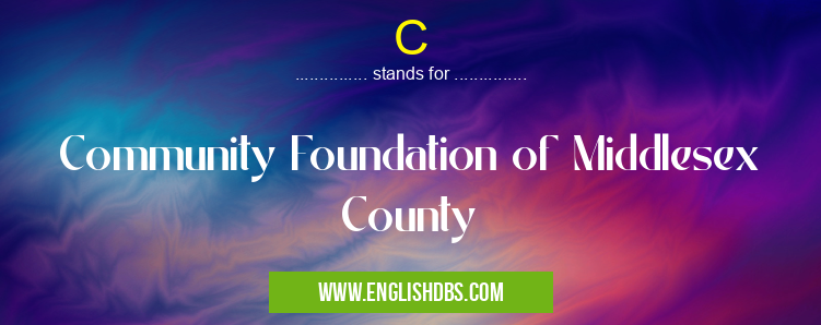 C means Community Foundation of Middlesex County C