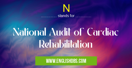 N means National Audit of Cardiac Rehabilitation N