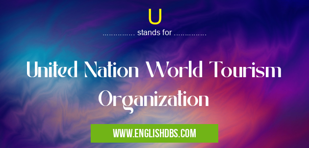 U means United Nation World Tourism Organization U
