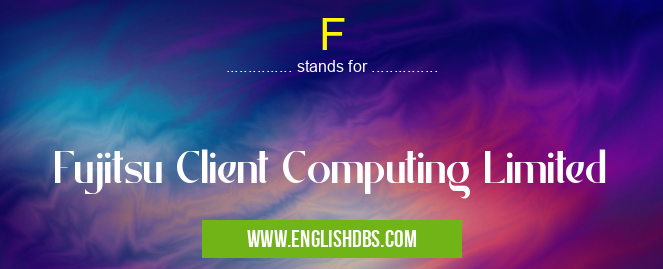 F means Fujitsu Client Computing Limited F