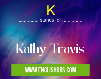 K means Kathy Travis K