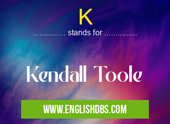 K means Kendall Toole K