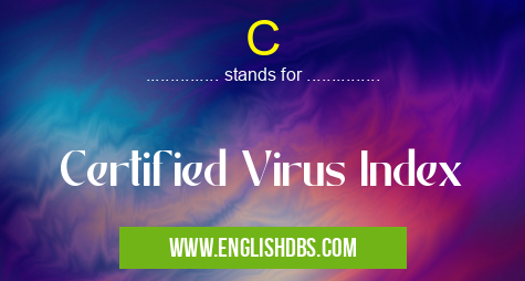 C means Certified Virus Index C