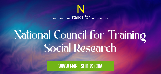 N means National Council for Training Social Research N