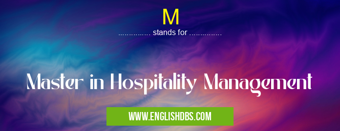 M means Master in Hospitality Management M
