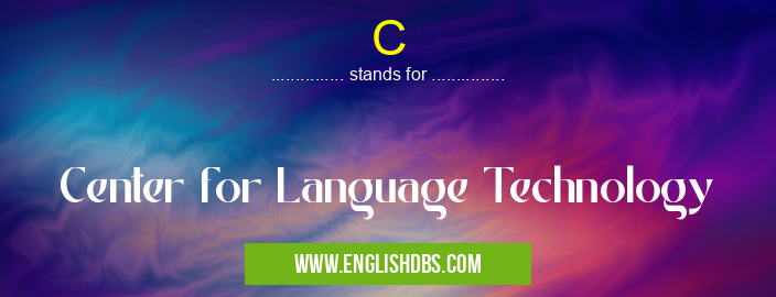 C means Center for Language Technology C