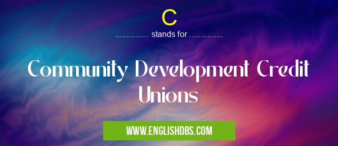 C means Community Development Credit Unions C