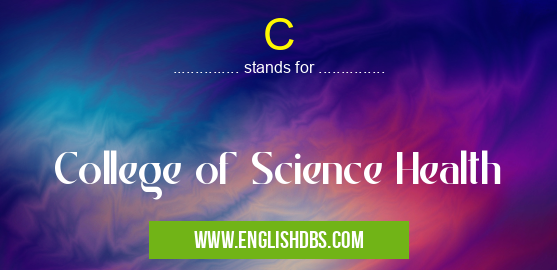 C means College of Science Health C