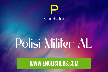 P means Polisi Militer AL P