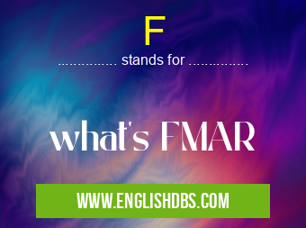 F means what’s FMAR F