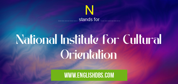 N means National Institute for Cultural Orientation N