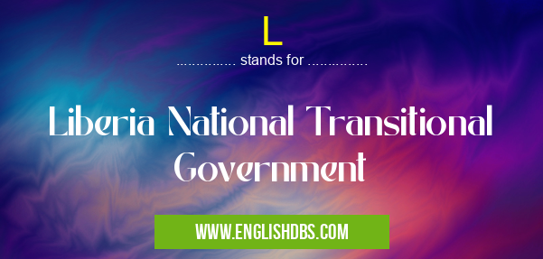 L means Liberia National Transitional Government L