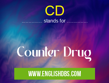 CD means Counter Drug CD