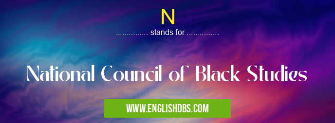 N means National Council of Black Studies N