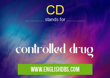 CD means controlled drug CD