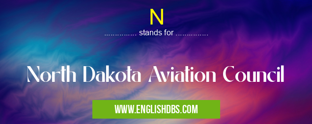 N means North Dakota Aviation Council N