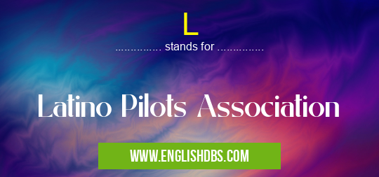 L means Latino Pilots Association L