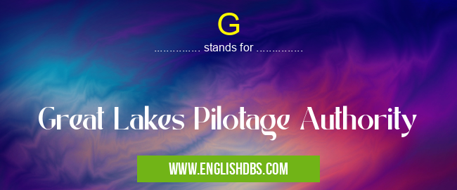 G means Great Lakes Pilotage Authority G